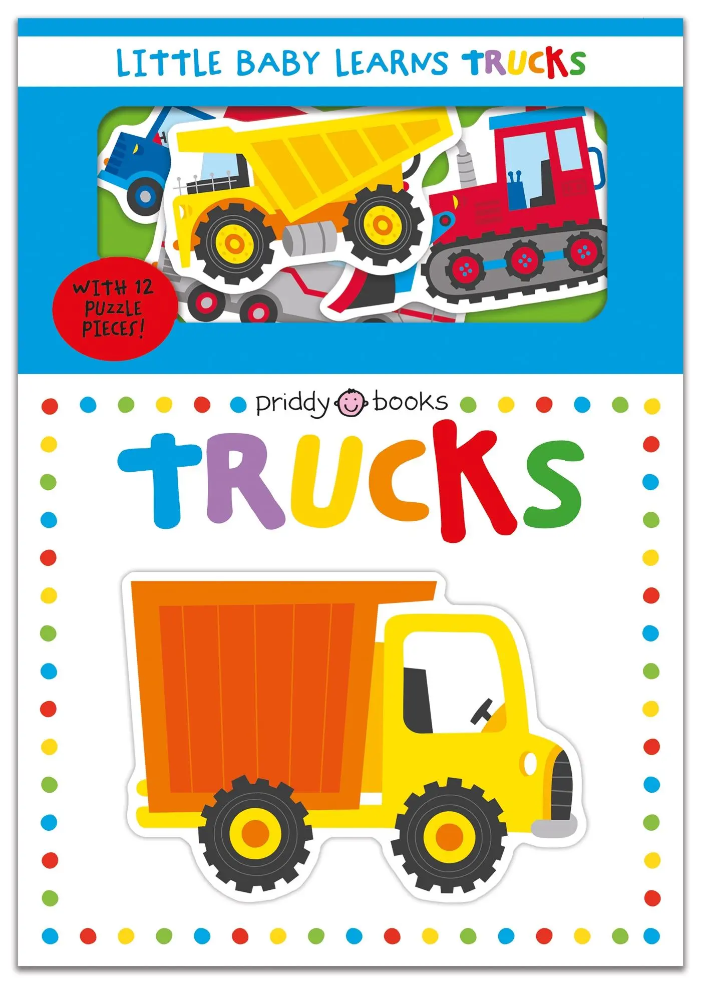 Cover: 9781838992170 | Little Baby Learns: Trucks | Priddy Books (u. a.) | Buch | Englisch