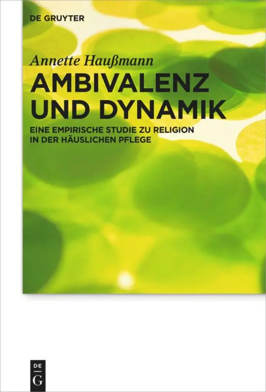 Cover: 9783110632170 | Ambivalenz und Dynamik | Annette Haußmann | Buch | XIX | Deutsch