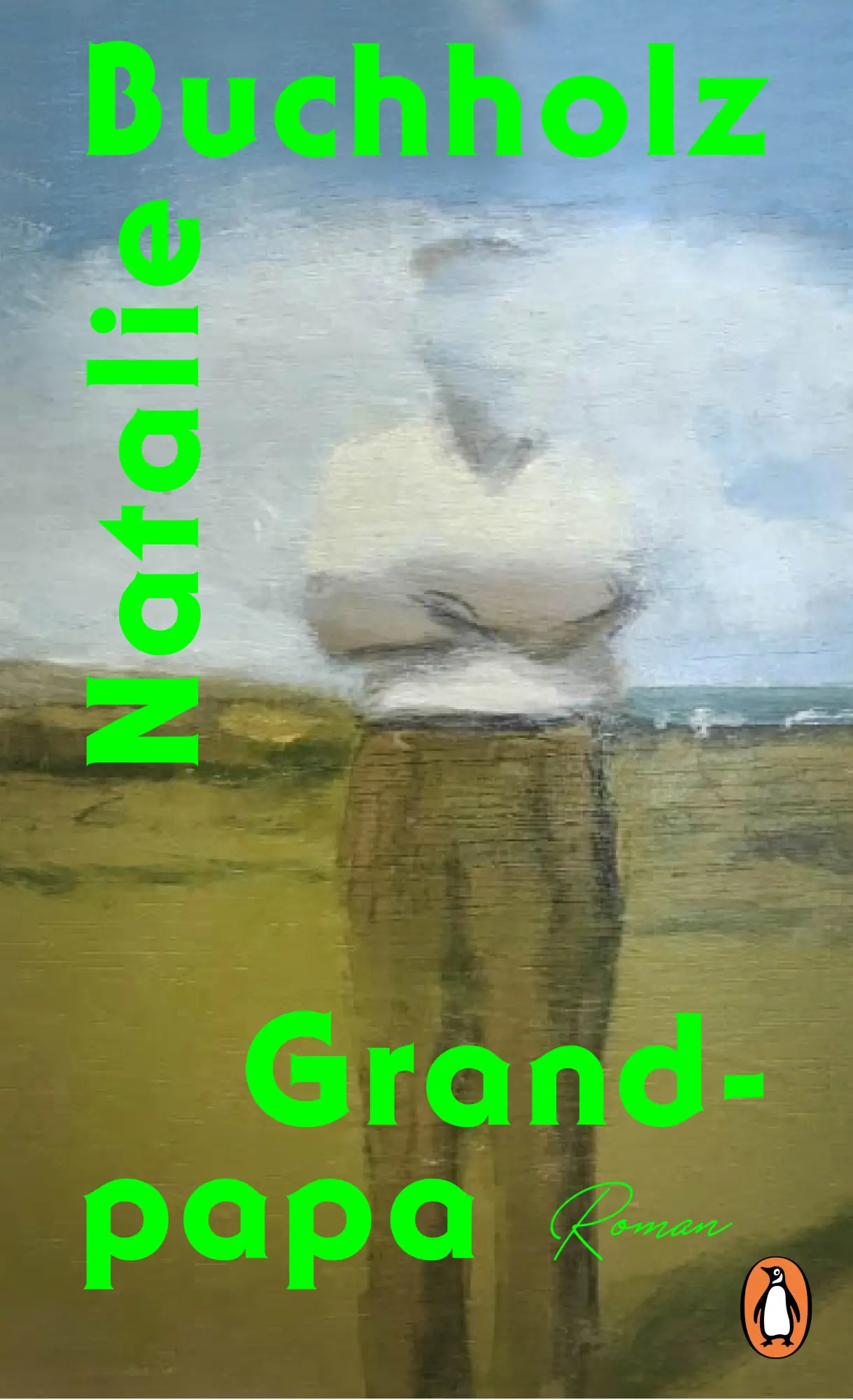 Cover: 9783328602170 | Grand-papa | Roman | Natalie Buchholz | Buch | 256 S. | Deutsch | 2024