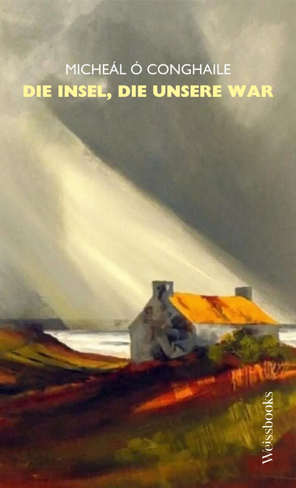 Cover: 9783863372170 | Die Insel, die unsere war | Micheál Ó Conghaile | Buch | 112 S. | 2024