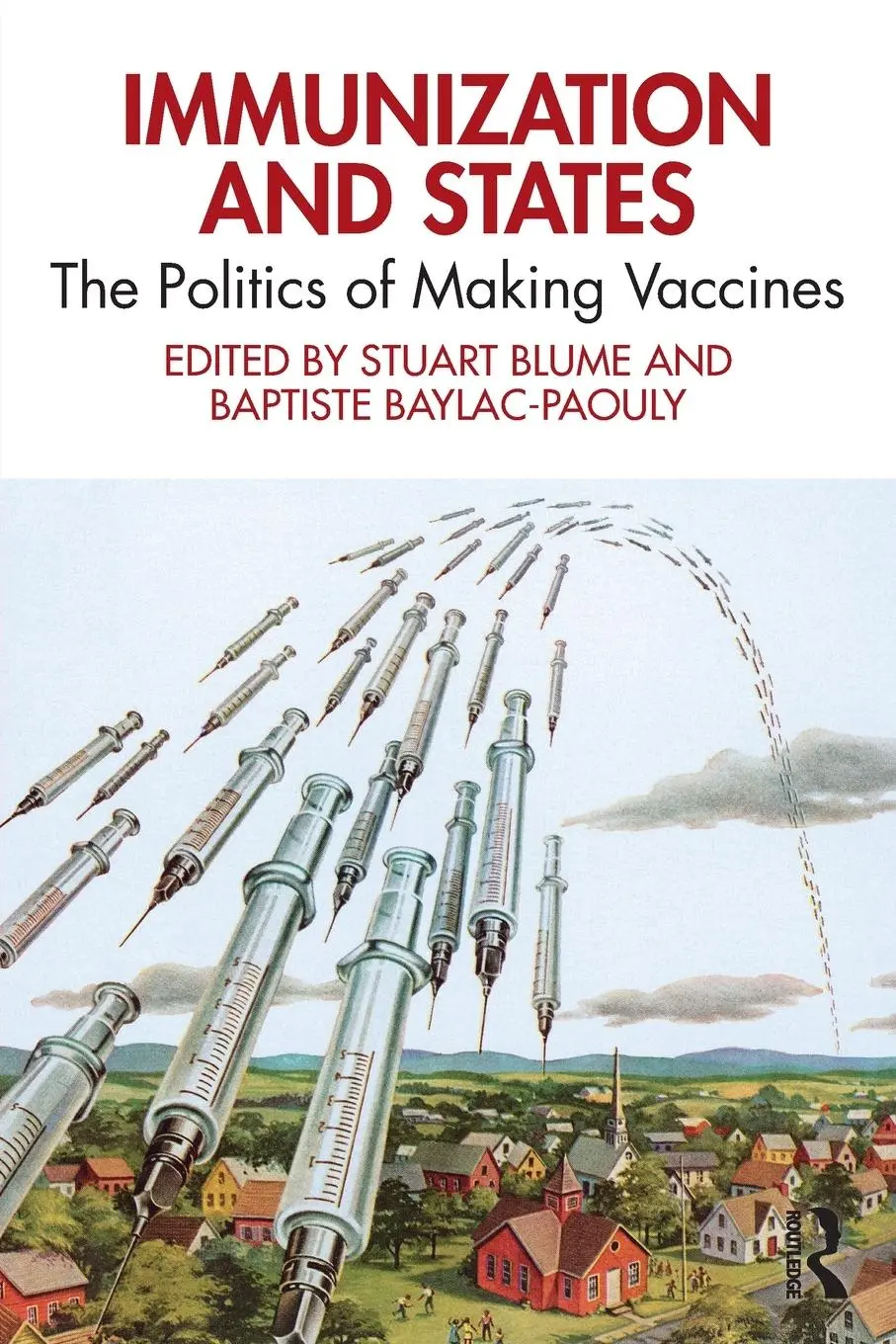 Cover: 9780367672270 | Immunization and States | The Politics of Making Vaccines | Buch