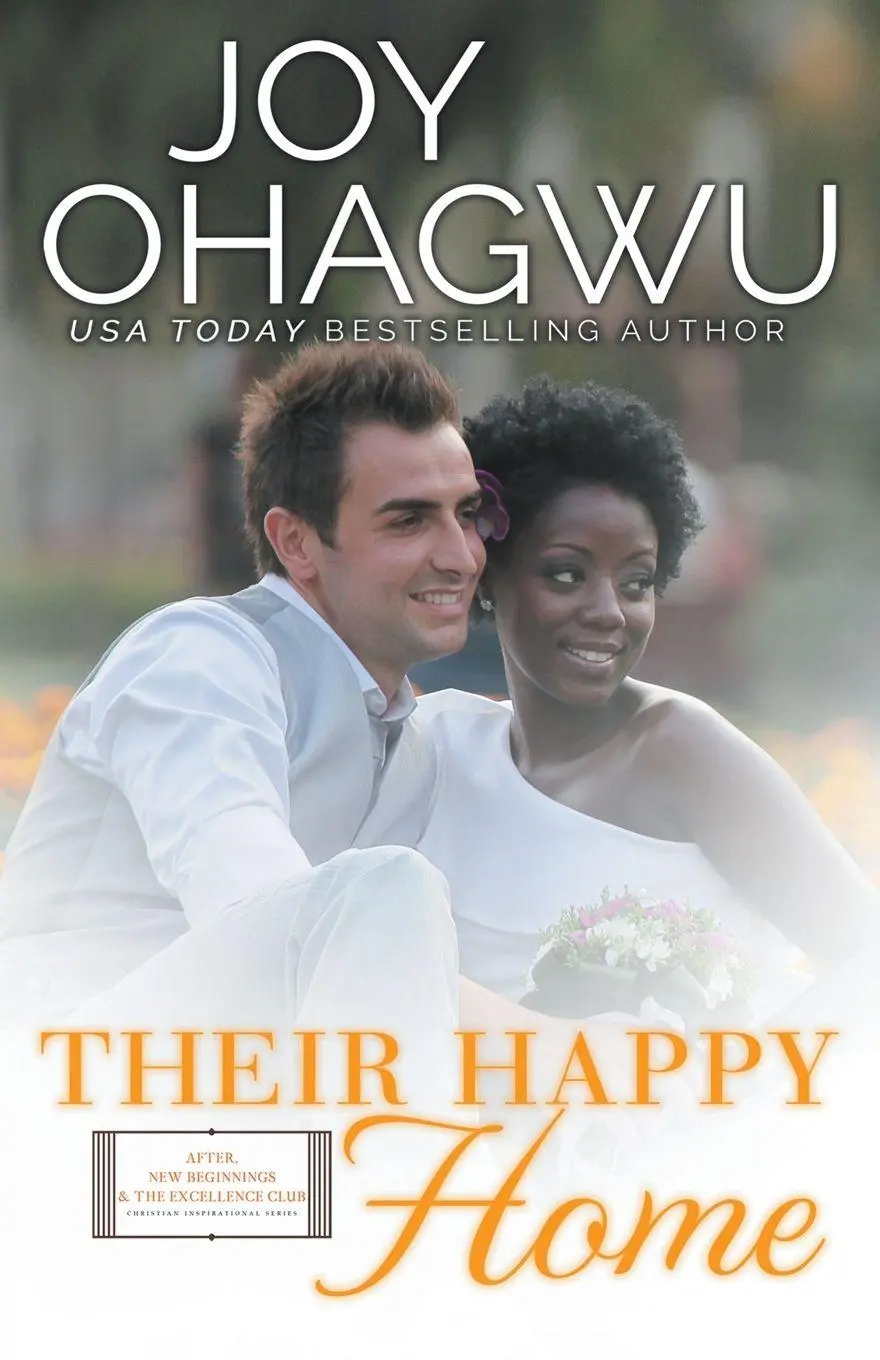 Cover: 9781393212270 | Their Happy Home - Christian Inspirational Fiction - Book 11 | Ohagwu