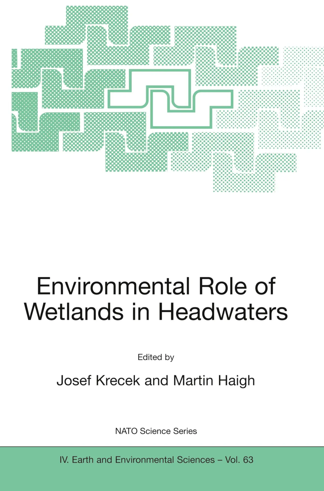 Cover: 9781402042270 | Environmental Role of Wetlands in Headwaters | Josef Krecek (u. a.)