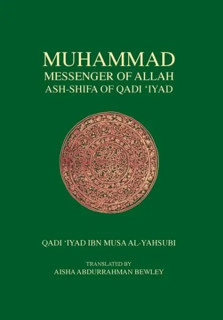 Cover: 9781908892270 | Muhammad Messenger of Allah | Qadi Iyad | Buch | Gebunden | Englisch