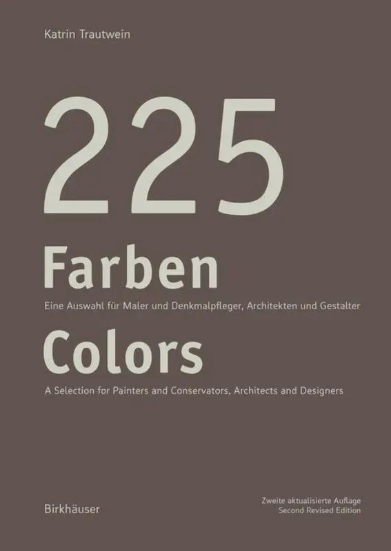 Cover: 9783035622270 | 225 Farben / 225 Colors | Katrin Trautwein | Buch | 208 S. | Deutsch
