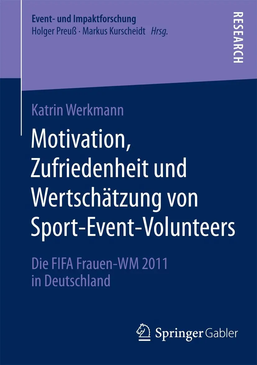Cover: 9783658052270 | Motivation, Zufriedenheit und Wertschätzung von Sport-Event-Volunteers