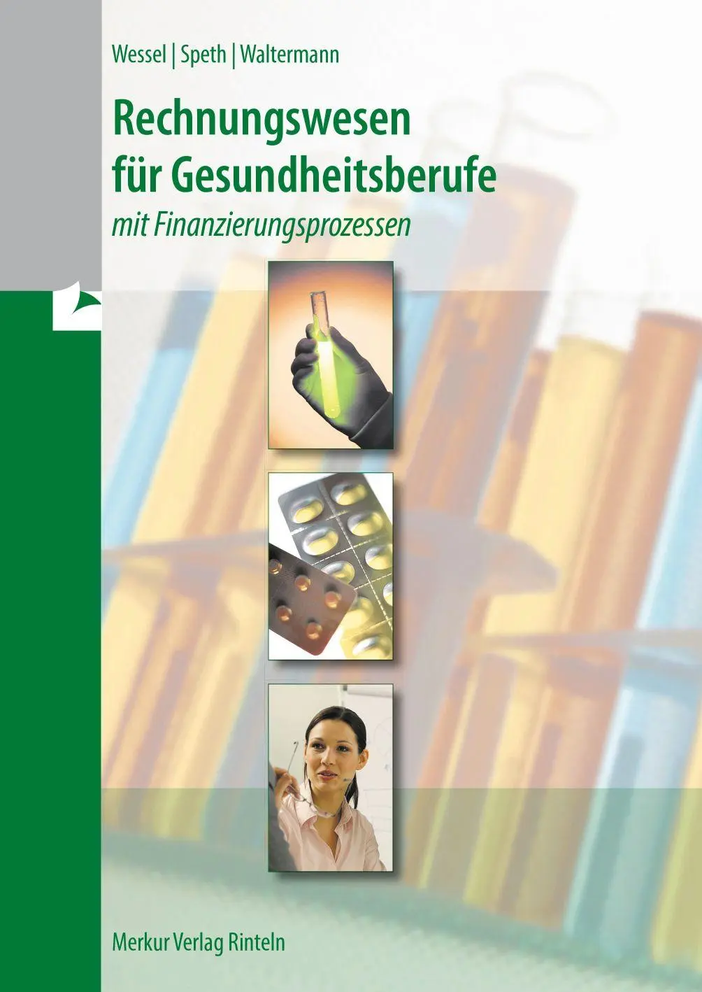Cover: 9783812012270 | Rechnungswesen für Gesundheitsberufe | - mit Finanzierungsprozessen