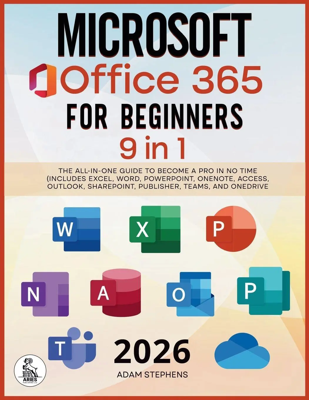 Cover: 9798898432270 | Microsoft Office 365 For Beginners | Adam Stephens | Taschenbuch