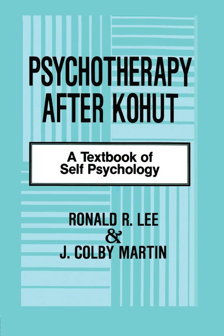 Cover: 9781138872370 | Psychotherapy After Kohut | A Textbook of Self Psychology | Buch