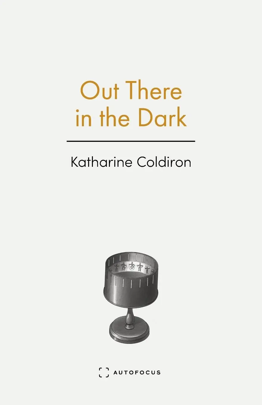 Cover: 9781957392370 | Out There in the Dark | Katharine Coldiron | Taschenbuch | Englisch