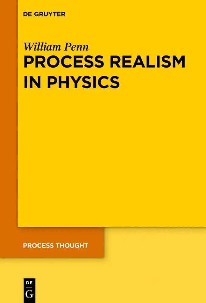 Cover: 9783110782370 | Process Realism in Physics | William Penn | Buch | XI | Englisch