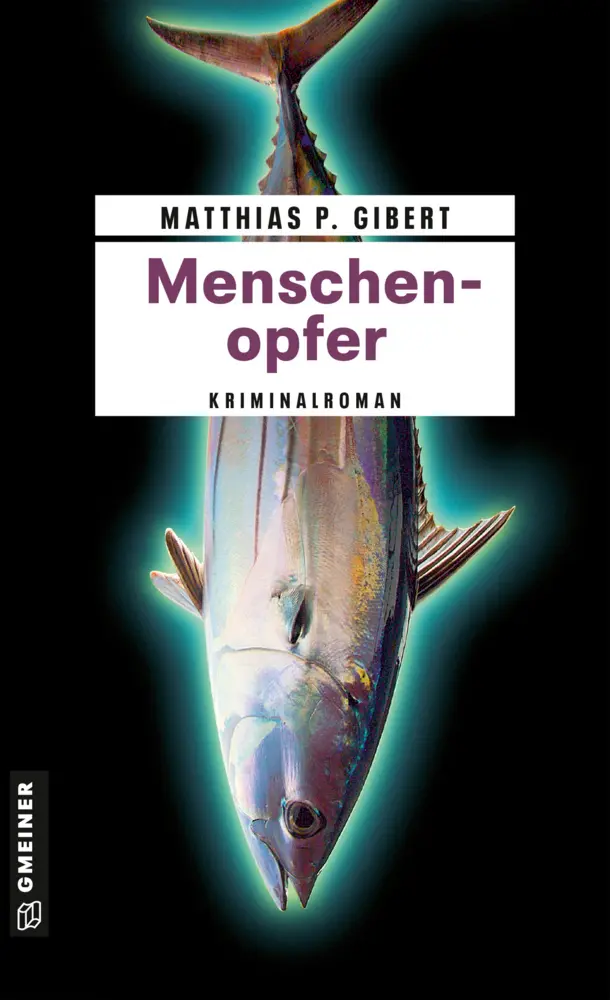 Cover: 9783839212370 | Menschenopfer | Lenz' neunter Fall. Kriminalroman | Matthias P. Gibert