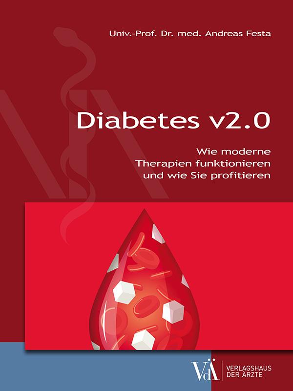 Cover: 9783990522370 | Diabetes v2.0 | Andreas Festa | Taschenbuch | 192 S. | Deutsch | 2021