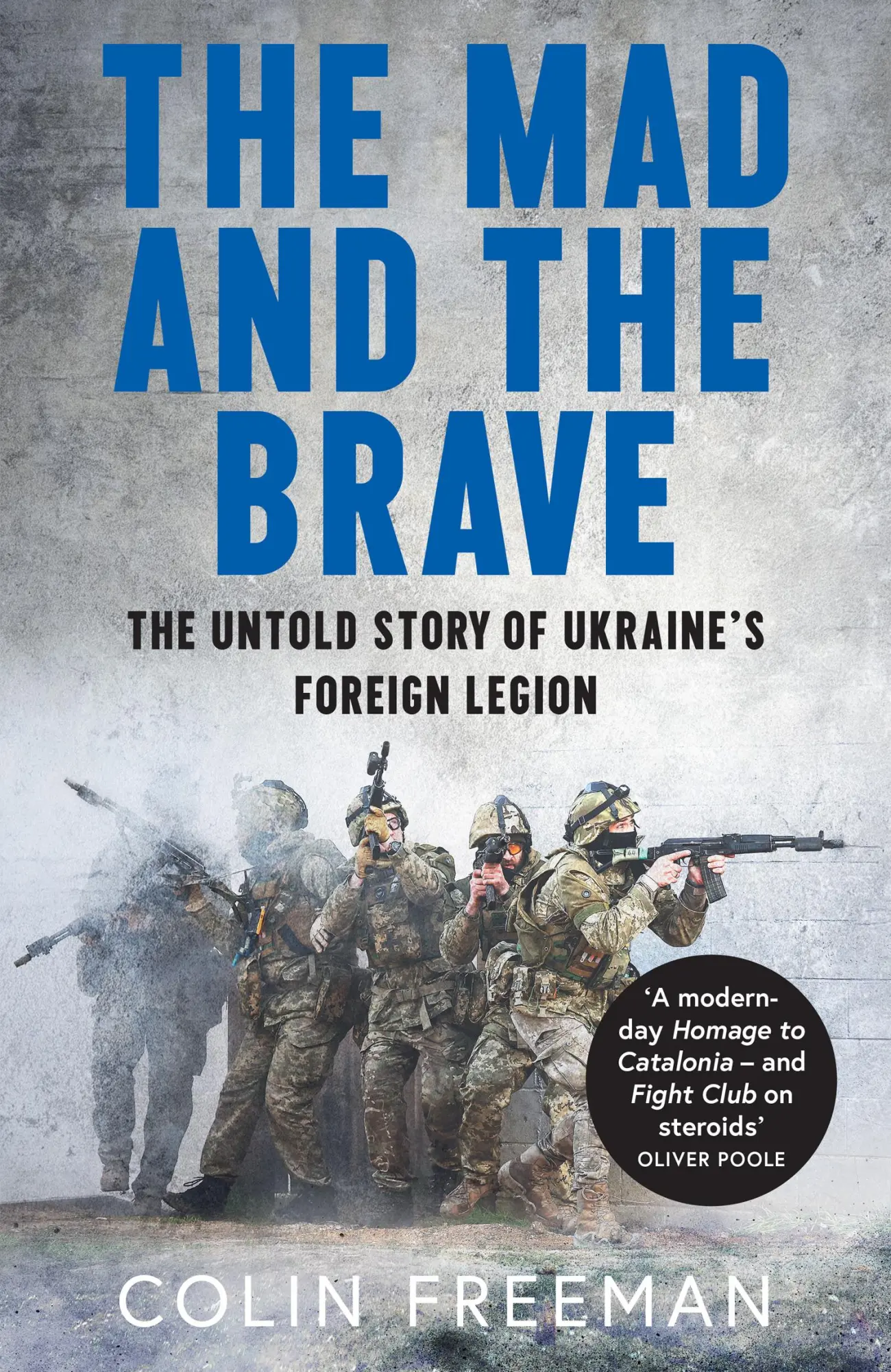 Cover: 9780008722470 | The Mad and the Brave | The Untold Story of Ukraine's Foreign Legion