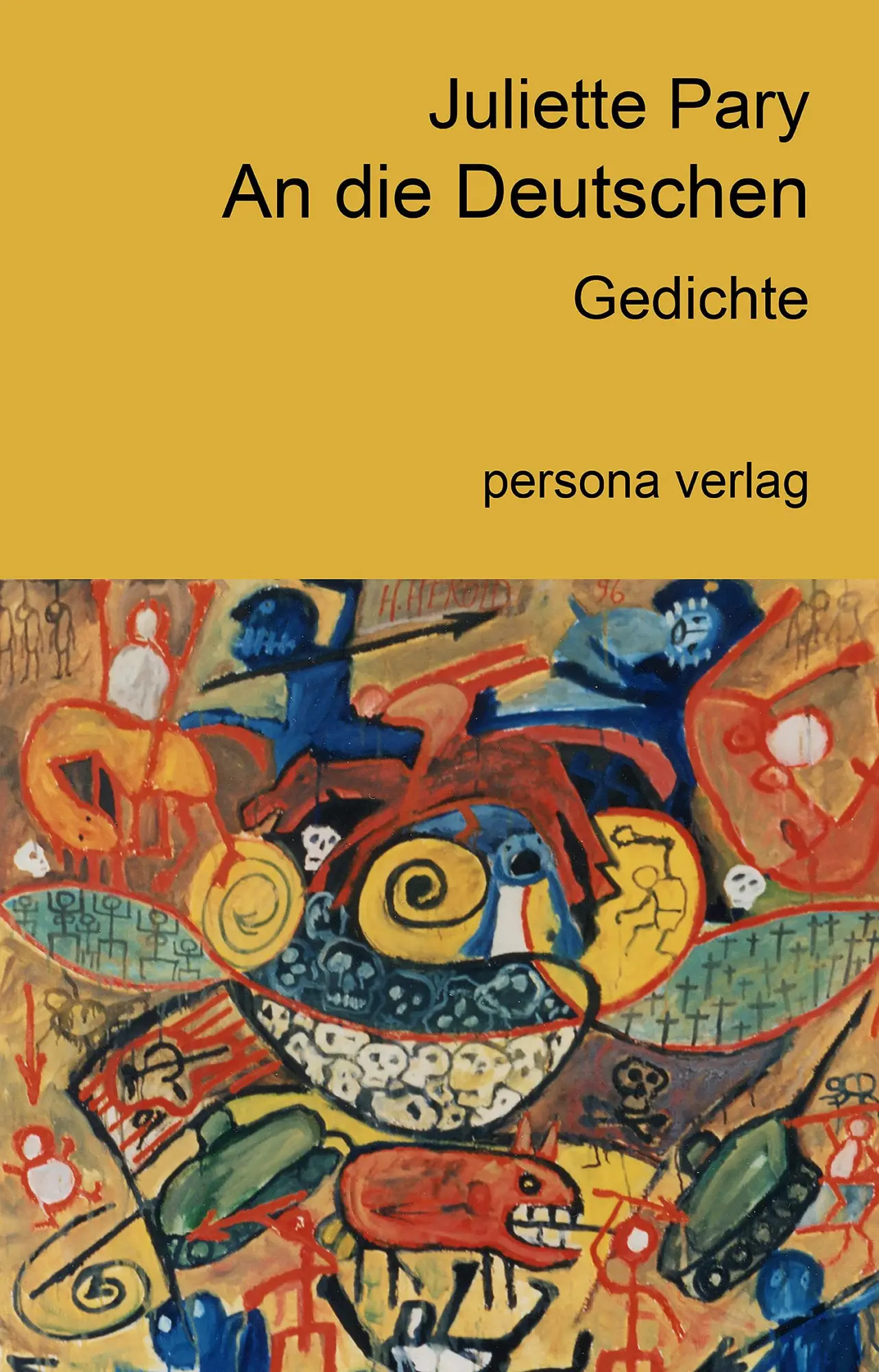 Cover: 9783924652470 | An die Deutschen | Gedichte | Juliette Pary | Buch | 136 S. | Deutsch