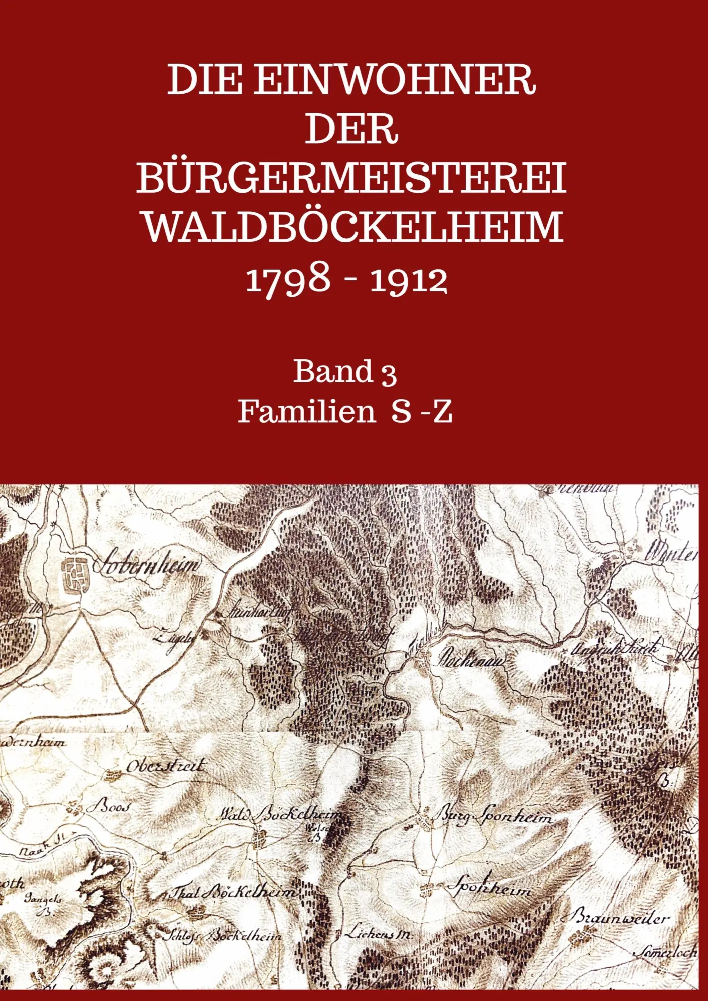 Cover: 9789403832470 | Die Einwohner der Bürgermeisterei Waldböckelheim 1798 - 1912 | Boos