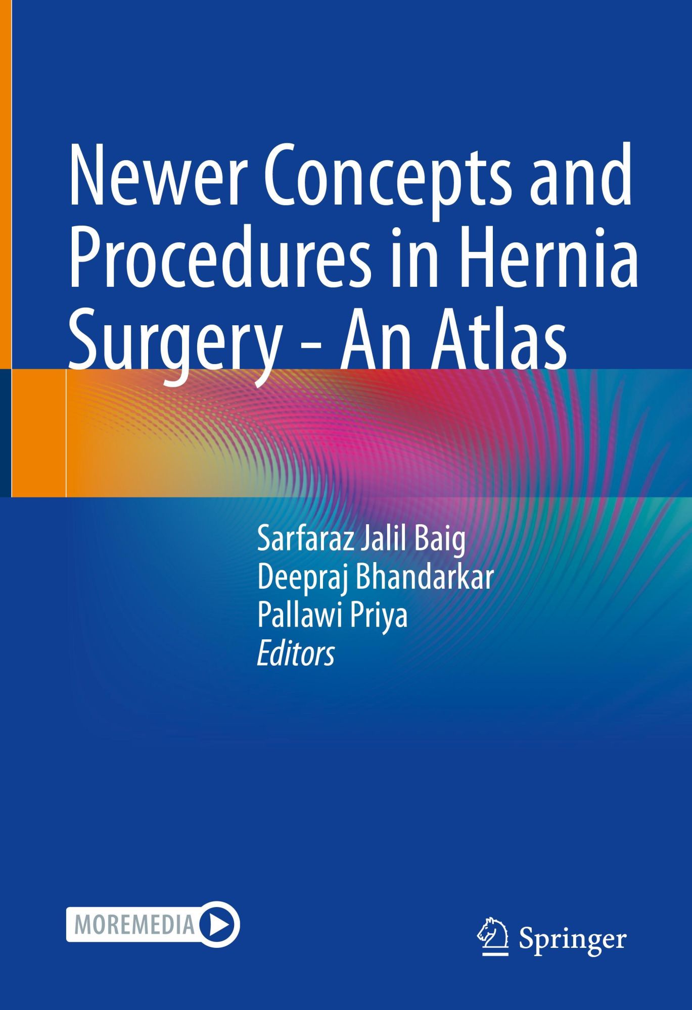 Cover: 9789811952470 | Newer Concepts and Procedures in Hernia Surgery - An Atlas | Buch