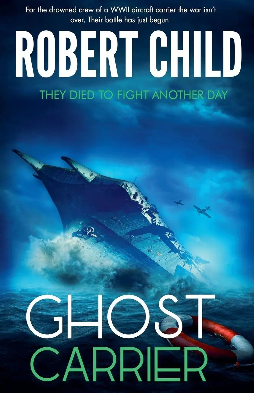 Cover: 9798230362470 | Ghost Carrier | They Died to Fight Another Day | Robert Child | Buch