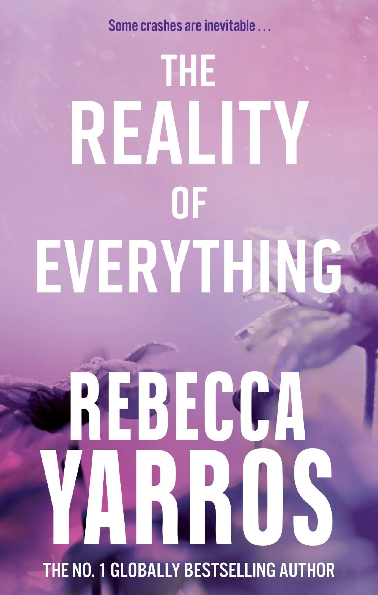Cover: 9780349442570 | The Reality of Everything | Rebecca Yarros | Taschenbuch | 424 S.