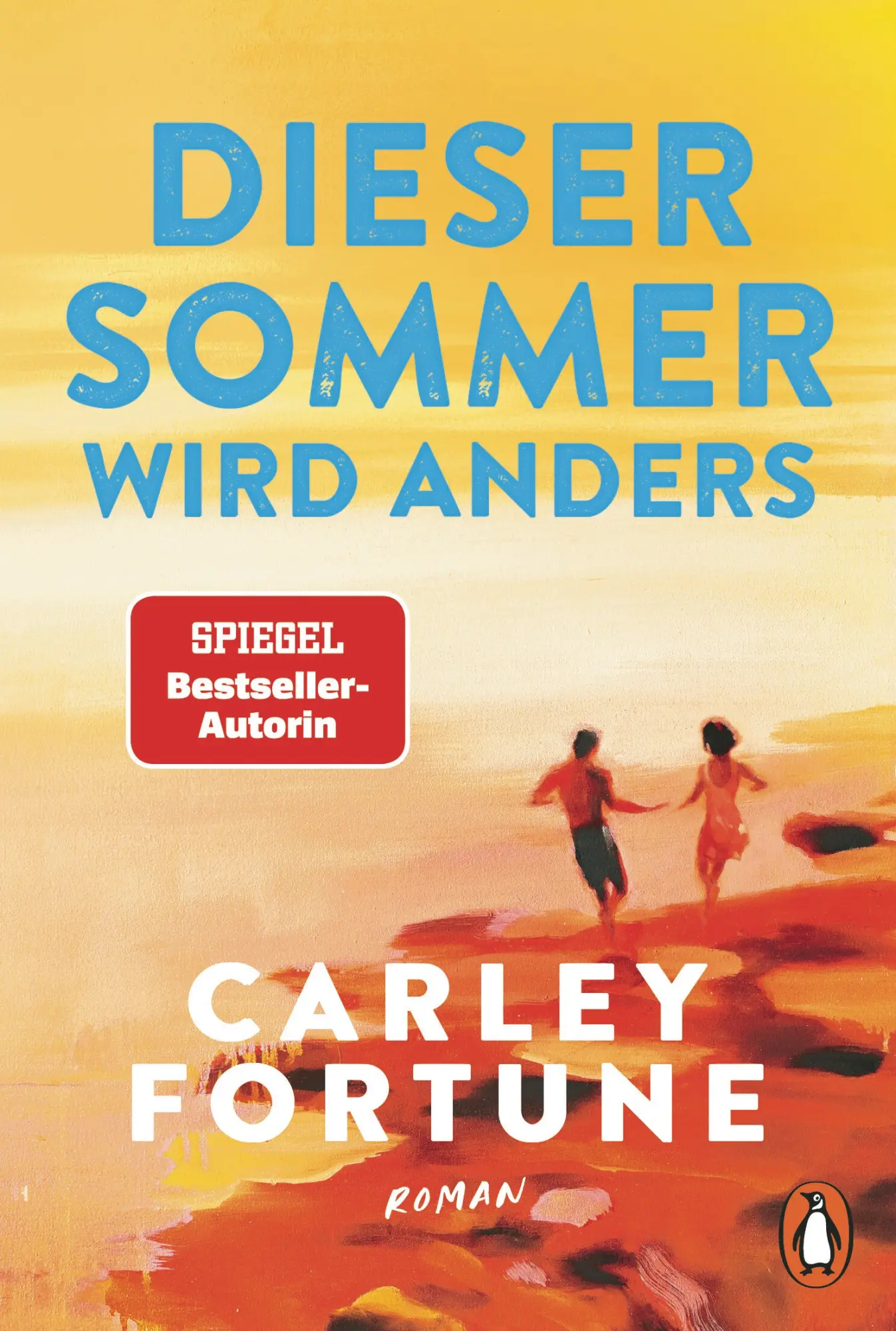 Cover: 9783328112570 | Dieser Sommer wird anders | Carley Fortune | Taschenbuch | 448 S.