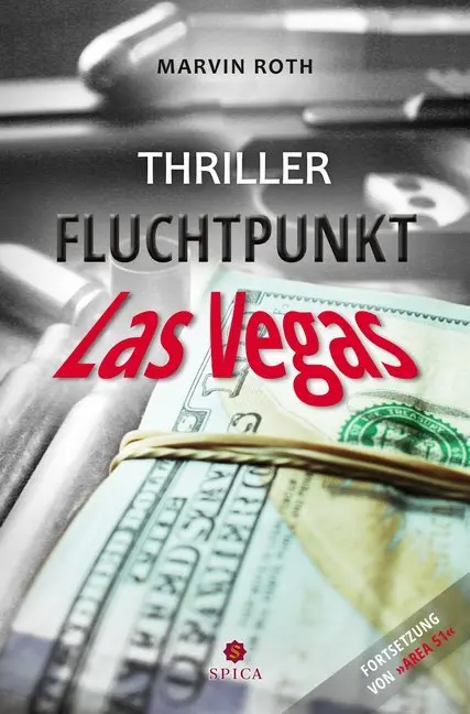 Cover: 9783946732570 | Fluchtpunkt Las Vegas | Thriller | Marvin Roth | Buch | 420 S. | 2019