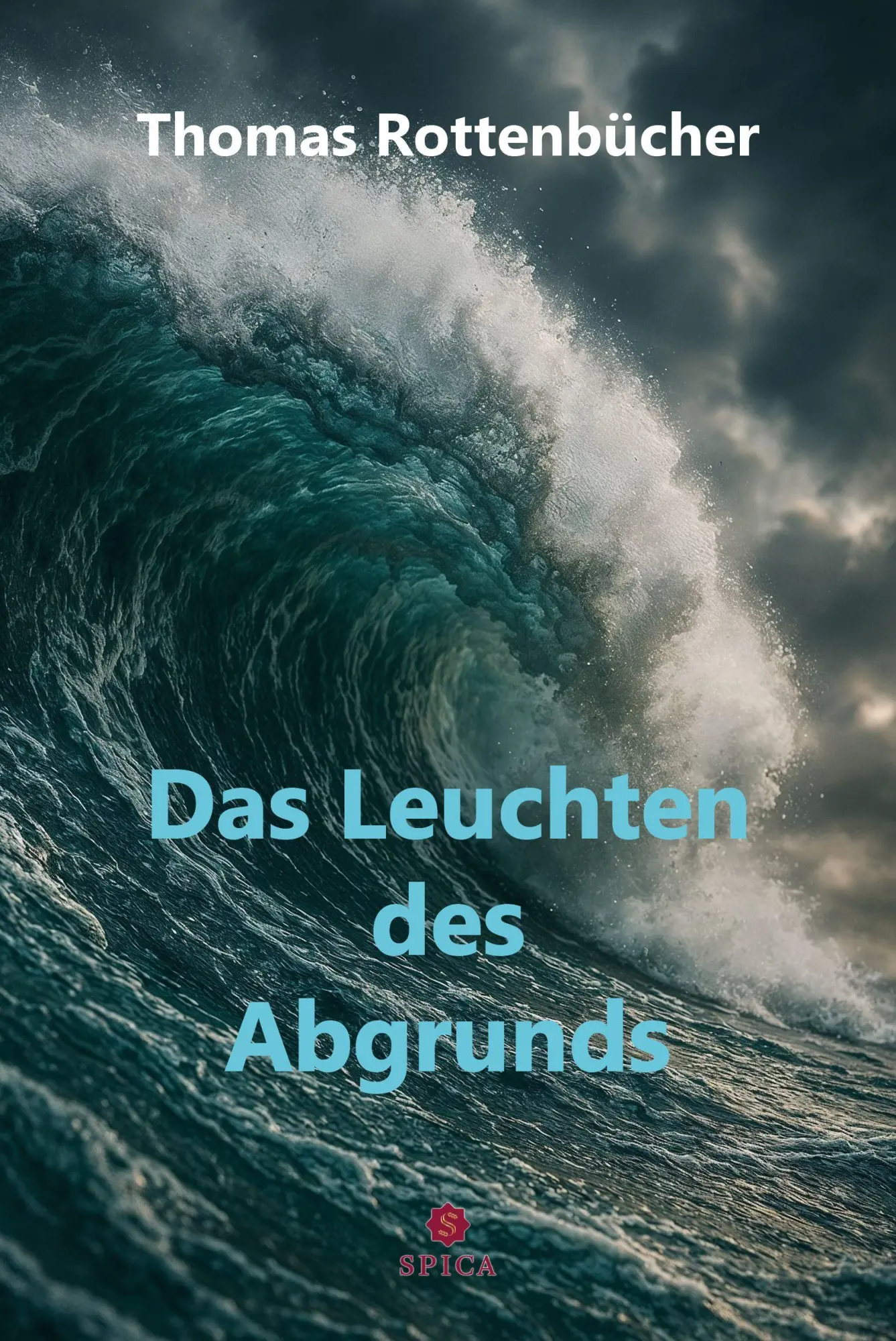 Cover: 9783985032570 | Das Leuchten des Abgrunds | Thomas Rottenbücher | Taschenbuch | 214 S.
