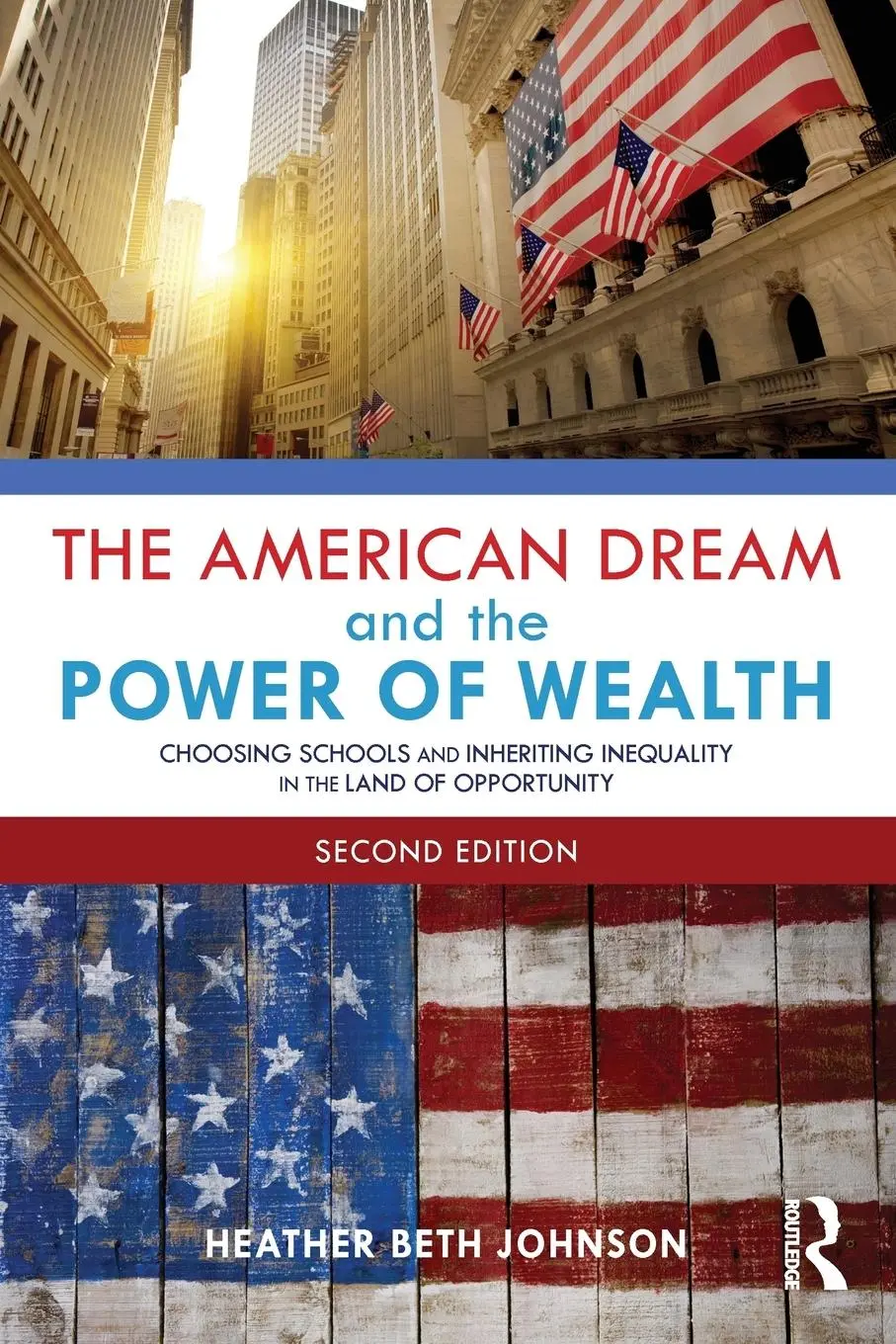Cover: 9780415832670 | The American Dream and the Power of Wealth | Heather Johnson | Buch