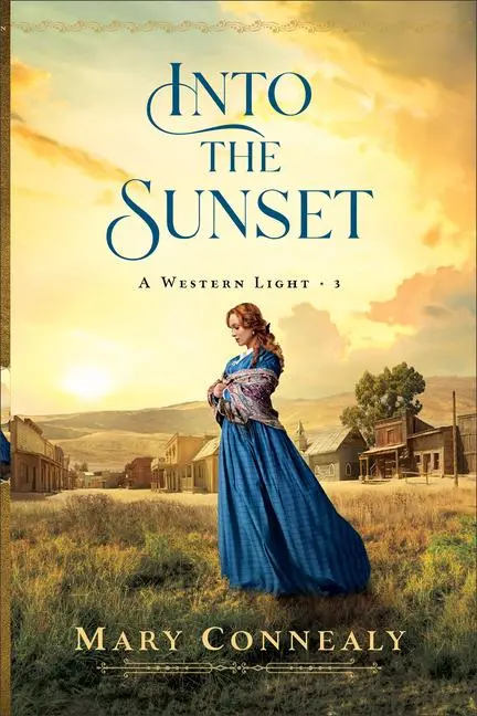 Cover: 9780764242670 | Into the Sunset | Mary Connealy | Taschenbuch | Englisch | 2024