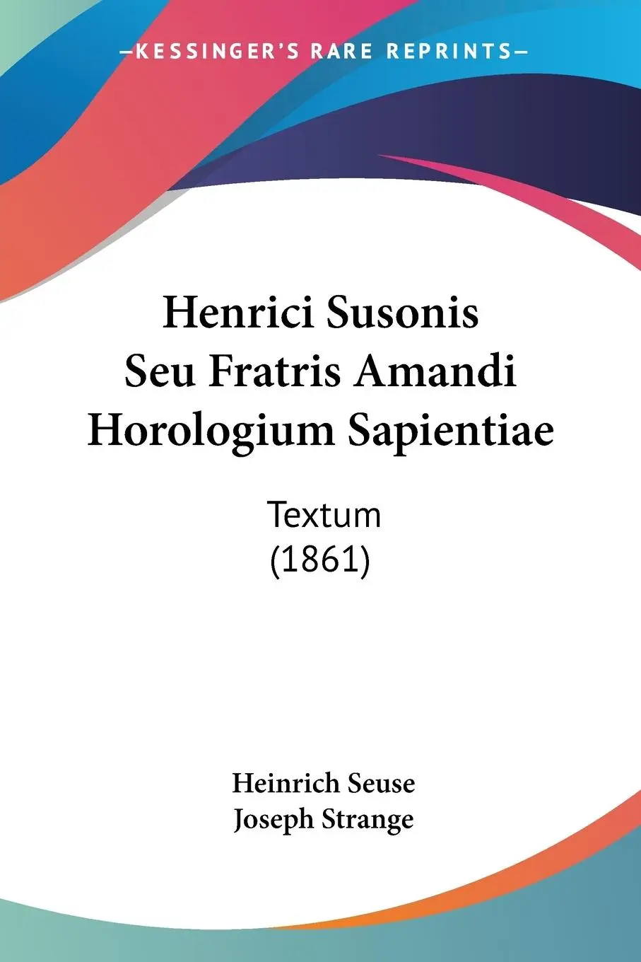 Cover: 9781104252670 | Henrici Susonis Seu Fratris Amandi Horologium Sapientiae | Seuse