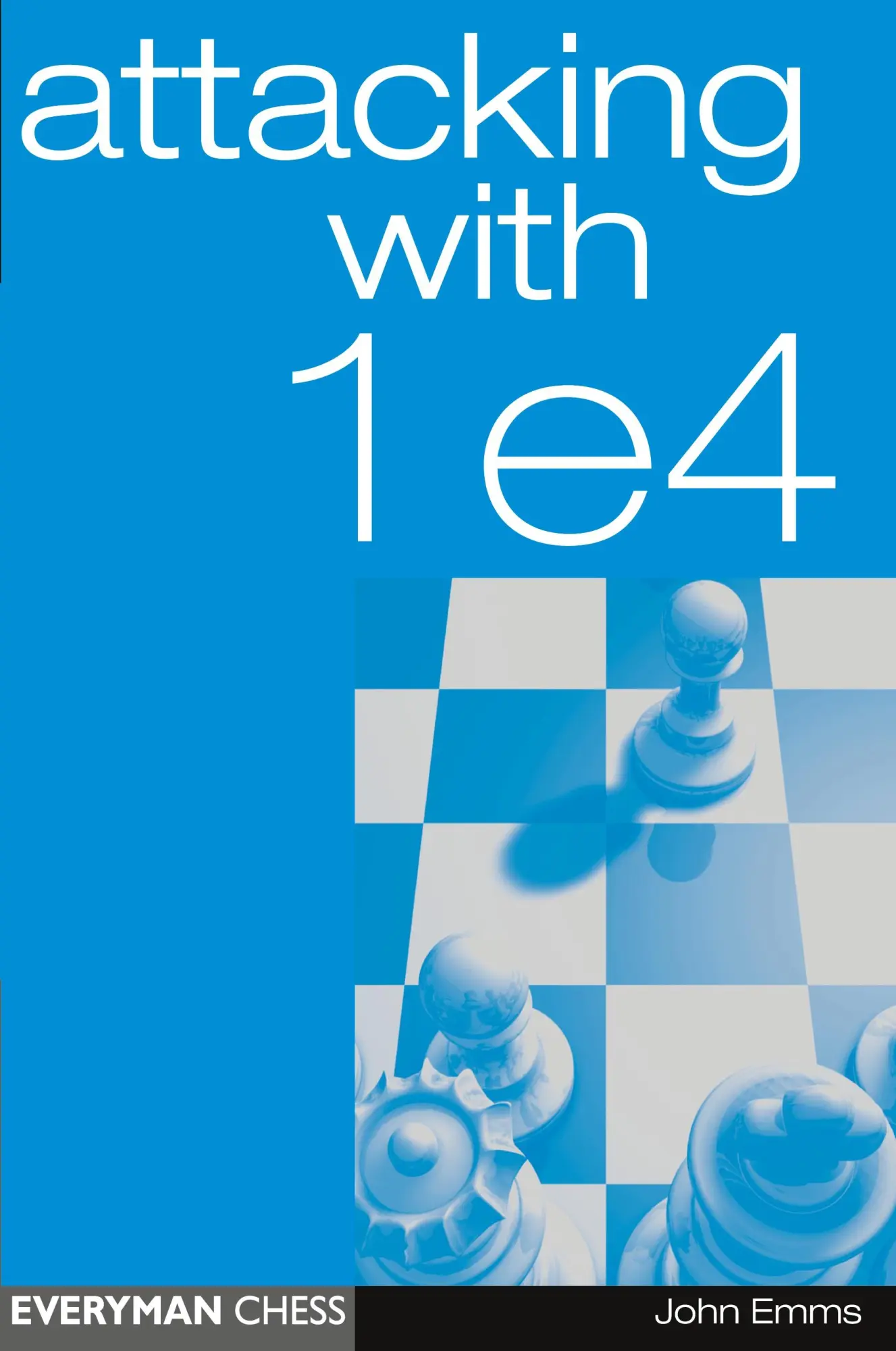 Cover: 9781857442670 | Attacking with 1e4 | John Emms | Taschenbuch | Kartoniert / Broschiert