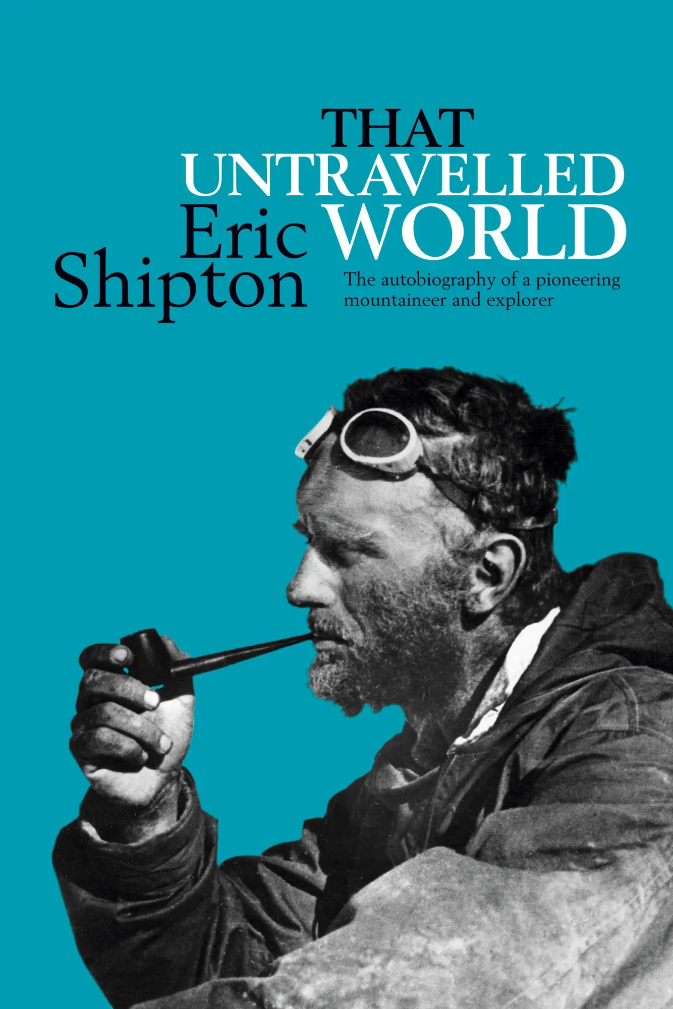 Cover: 9781911342670 | That Untravelled World | Eric Shipton | Taschenbuch | Englisch | 2017