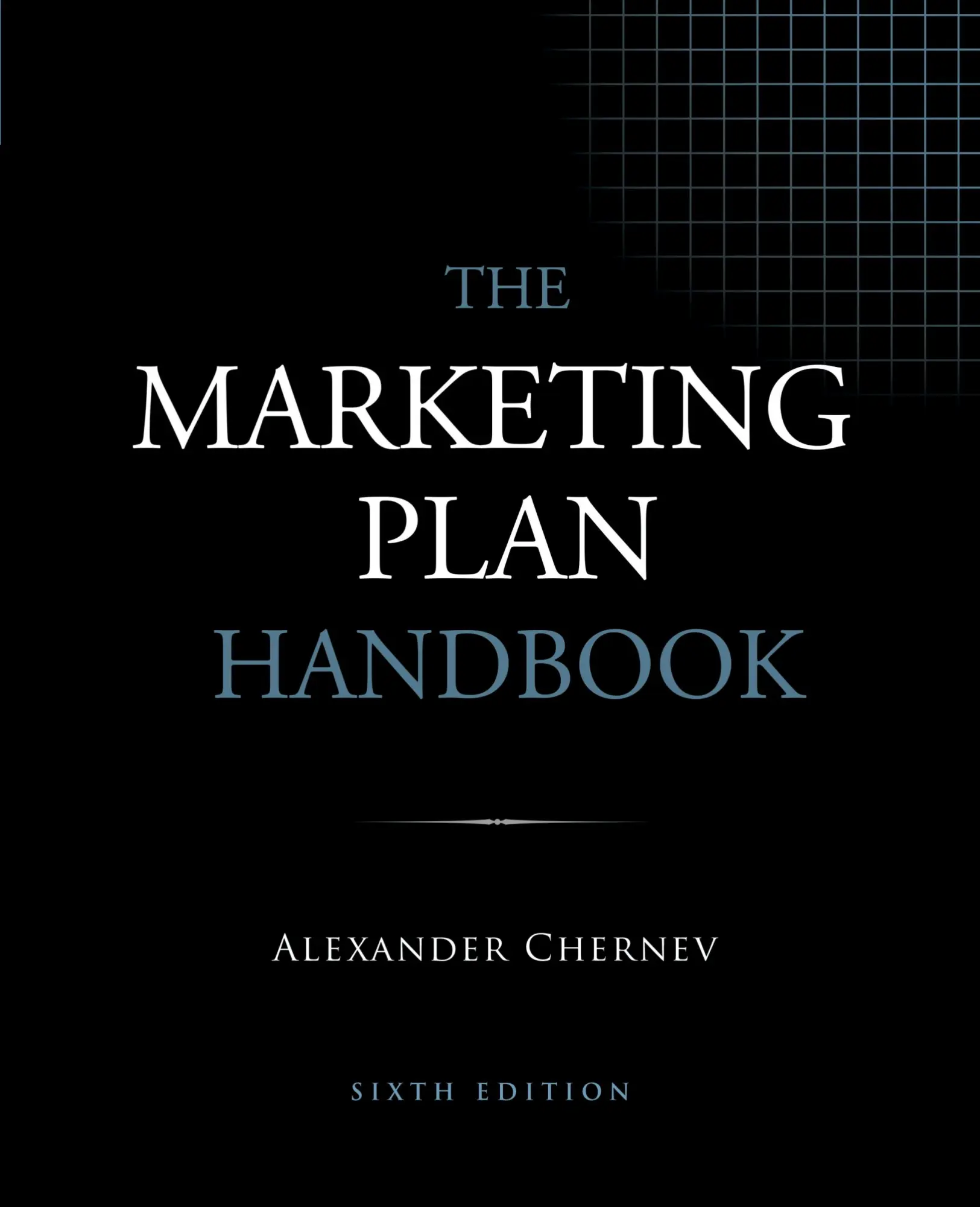Cover: 9781936572670 | The Marketing Plan Handbook, 6th Edition | Alexander Chernev | Buch