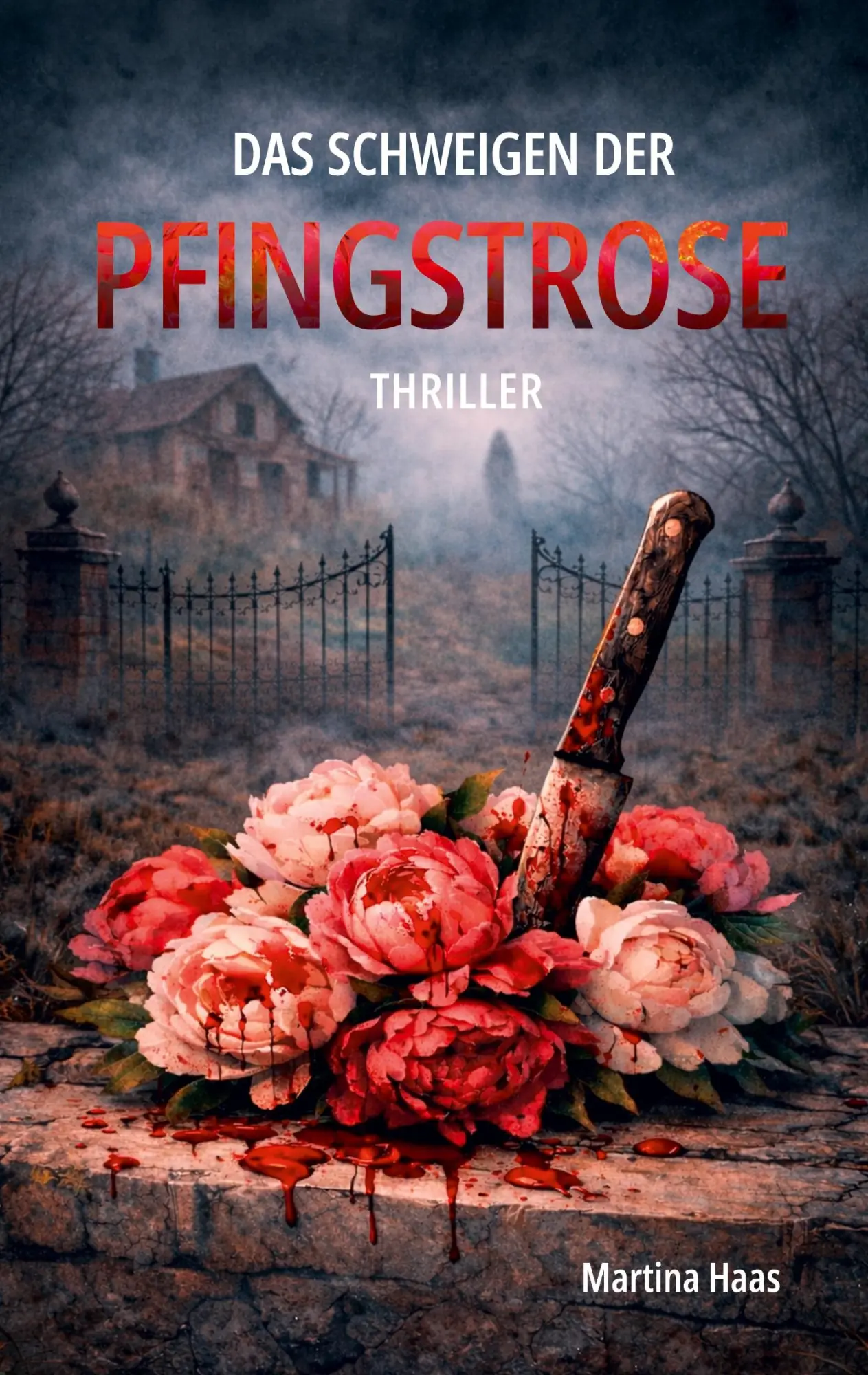 Cover: 9783384852670 | Das Schweigen der Pfingstrose | Martina Haas | Taschenbuch | 120 S.