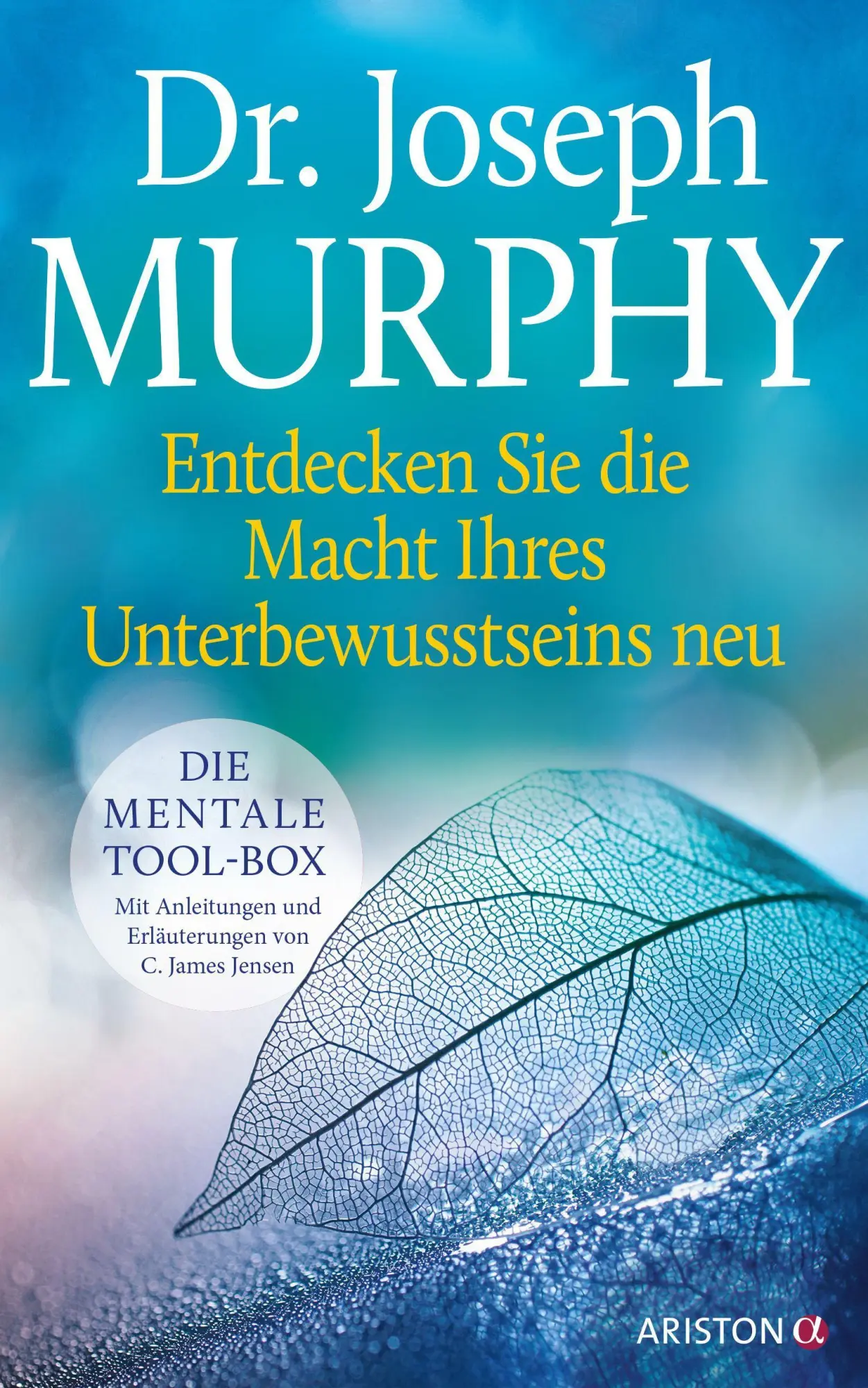 Cover: 9783424202670 | Entdecken Sie die Macht Ihres Unterbewusstseins neu | Joseph Murphy Cover: 9783424202670 | Entdecken Sie die Macht Ihres Unterbewusstseins neu | Joseph Murphy