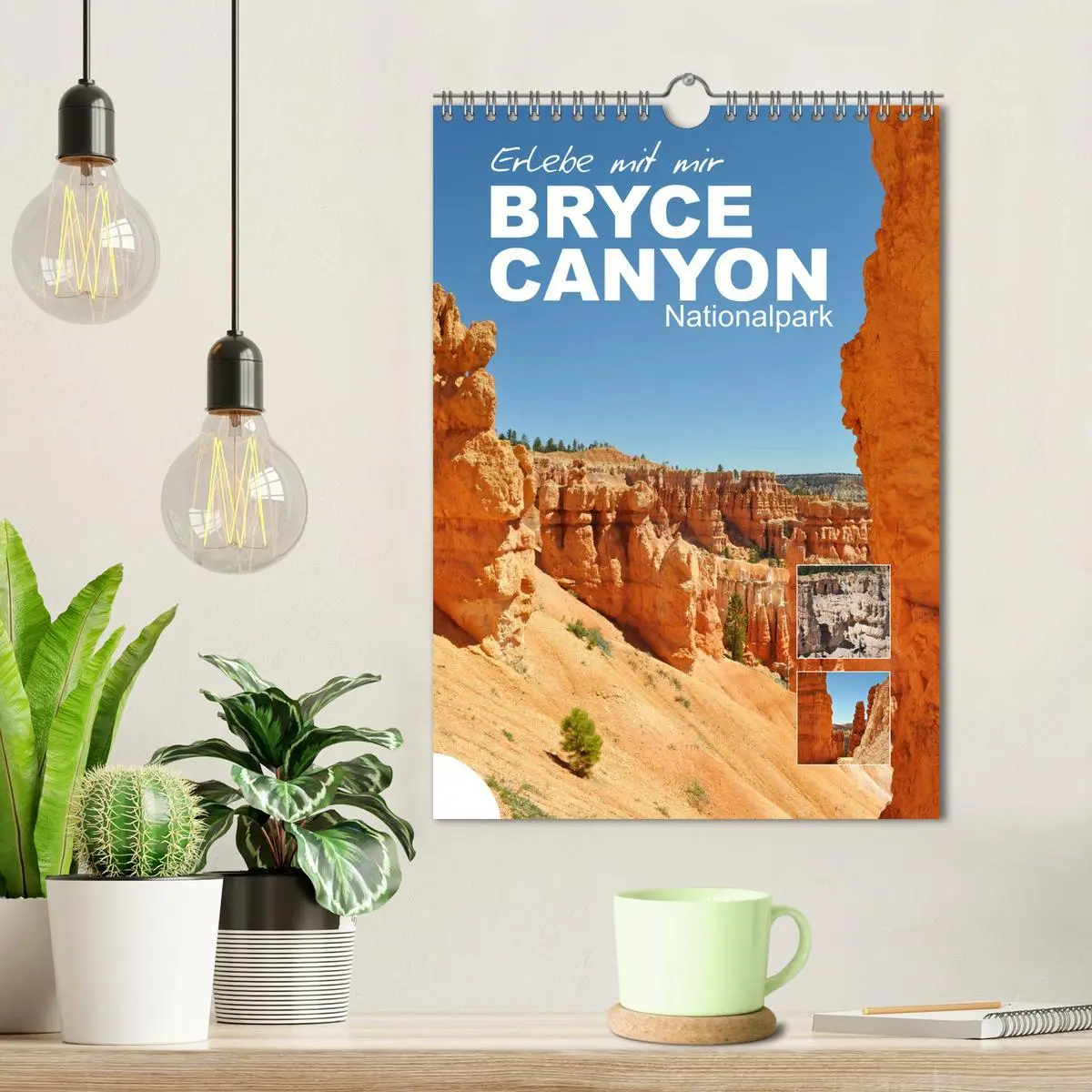 Bild: 9783516372670 | Erlebe mit mir den Bryce Canyon Nationalpark (Wandkalender 2026 DIN...