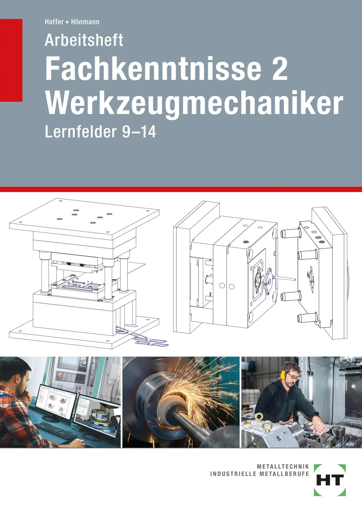 Cover: 9783582302670 | Arbeitsheft Fachkenntnisse 2 Werkzeugmechaniker | Lernfelder 9-14