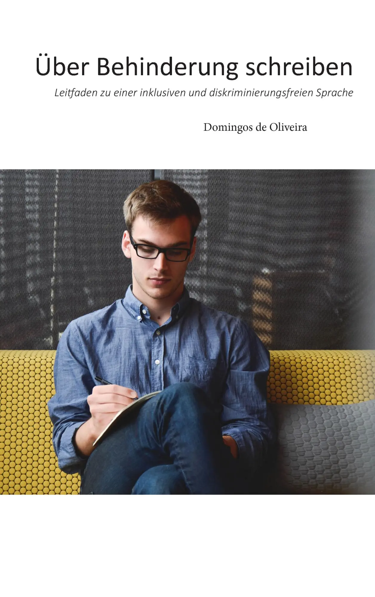 Cover: 9783743152670 | Über Behinderung schreiben | Domingos De Oliveira | Taschenbuch | 2016