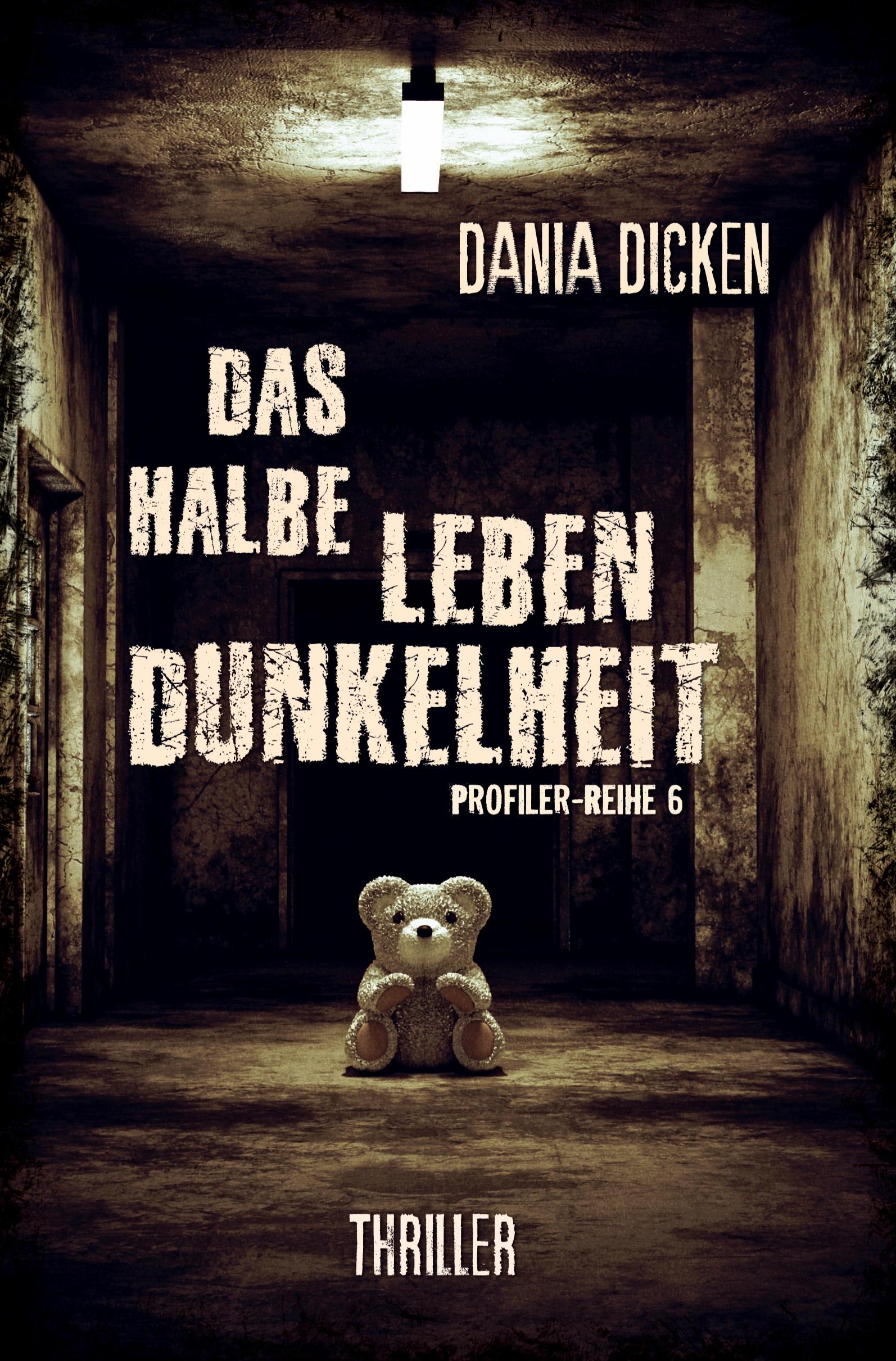Cover: 9783757942670 | Das halbe Leben Dunkelheit | Dania Dicken | Taschenbuch | 272 S.