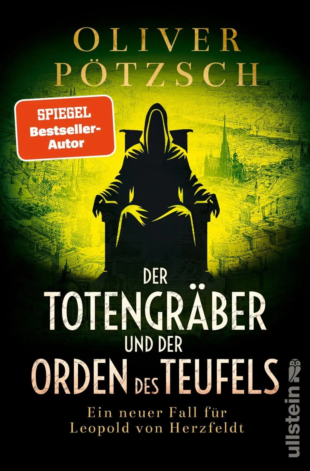 Cover: 9783864932670 | Der Totengräber und der Orden des Teufels | Oliver Pötzsch | Buch