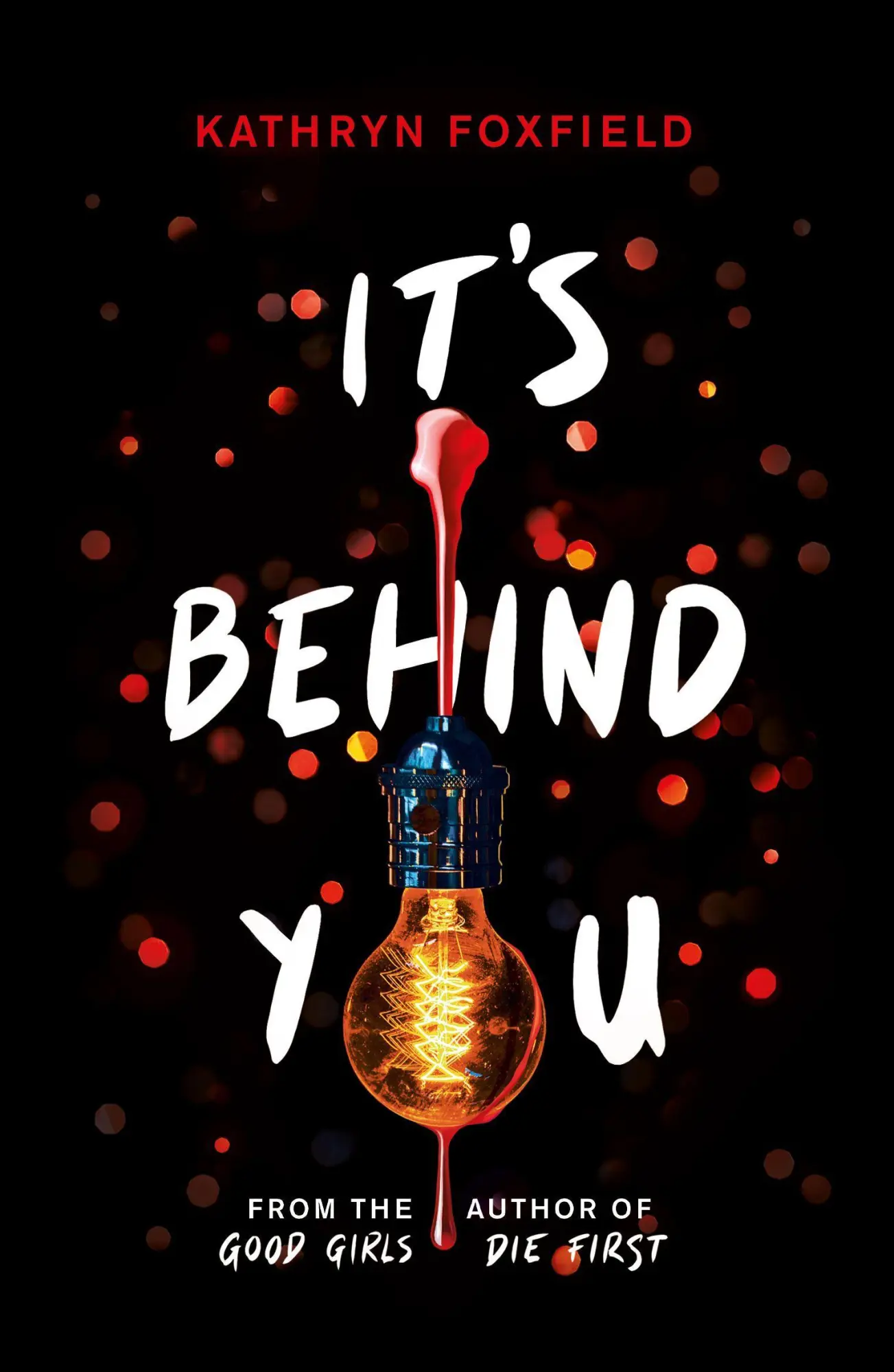 Cover: 9780702302770 | It's Behind You | Kathryn Foxfield | Taschenbuch | 346 S. | Englisch