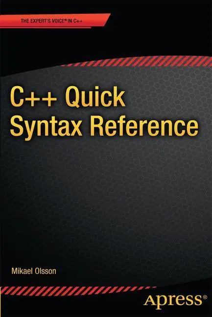 Rückseite: 9781430262770 | C++ Quick Syntax Reference | Mikael Olsson | Taschenbuch | Englisch