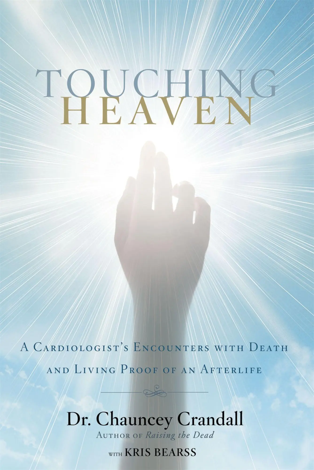 Cover: 9781455562770 | Touching Heaven | Chauncey Crandall | Taschenbuch | Englisch | 2016