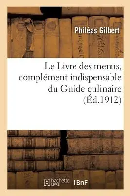 Cover: 9782329592770 | Le Livre Des Menus, Complément Indispensable Du Guide Culinaire | Buch
