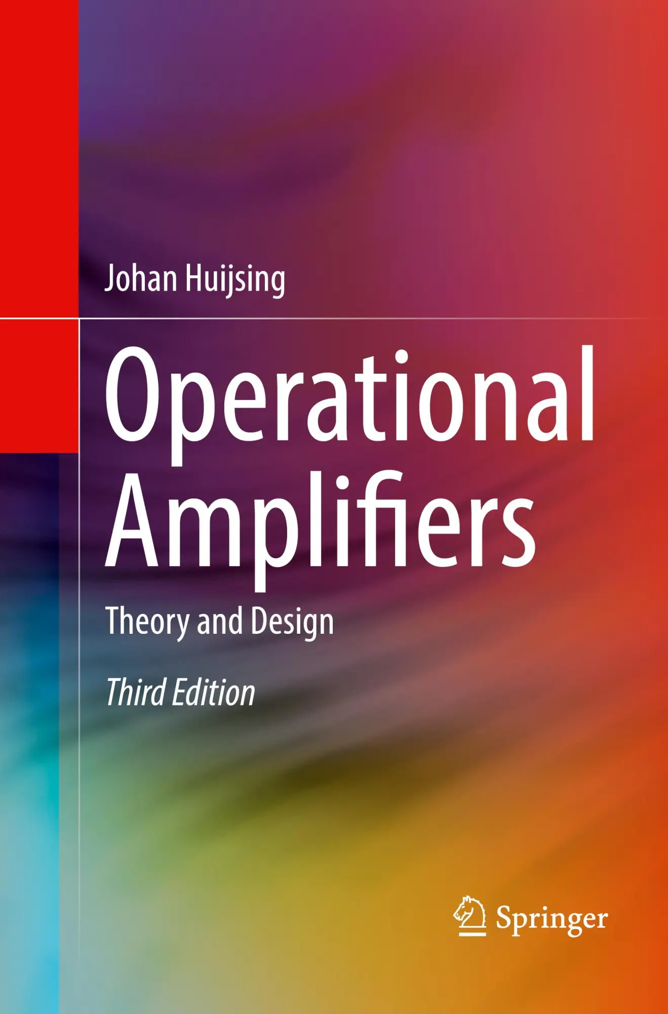 Cover: 9783319802770 | Operational Amplifiers | Theory and Design | Johan Huijsing | Buch