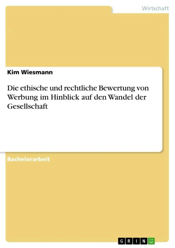 Cover: 9783640702770 | Die ethische und rechtliche Bewertung von Werbung im Hinblick auf...