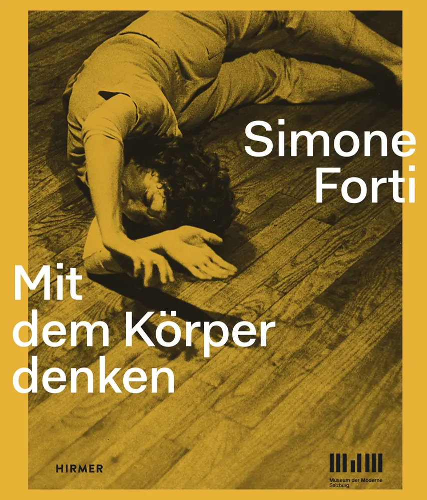 Cover: 9783777422770 | Simone Forti | Mit dem Körper denken | Sabine Breitwieser (u. a.)