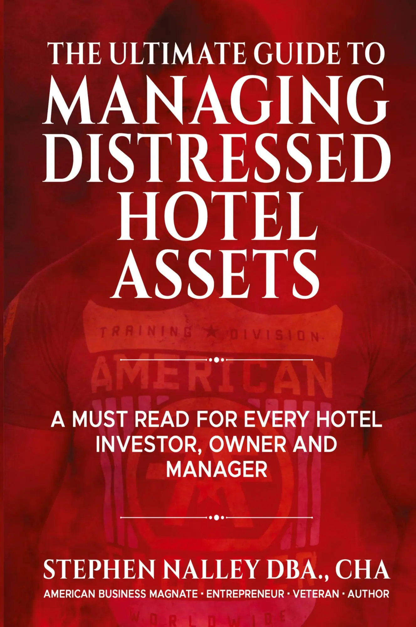 Cover: 9798868922770 | The Ultimate Guide to Managing Distressed Hotel Assets | Nalley | Buch