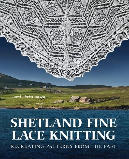 Cover: 9780719842870 | Shetland Fine Lace Knitting | Recreating Patterns from the Past.