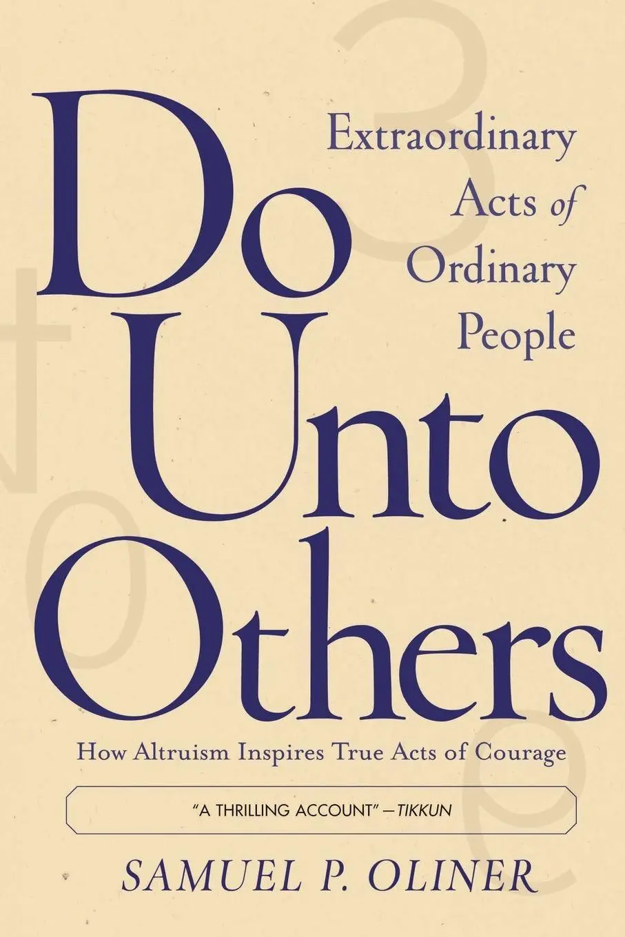 Cover: 9780813342870 | Do Unto Others | Extraordinary Acts of Ordinary People | Oliner | Buch