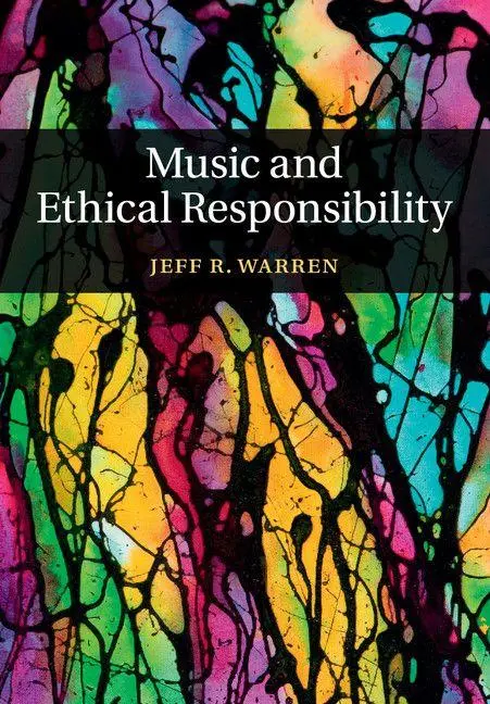 Cover: 9781316642870 | Music and Ethical Responsibility | Jeff R. Warren | Taschenbuch | Buch